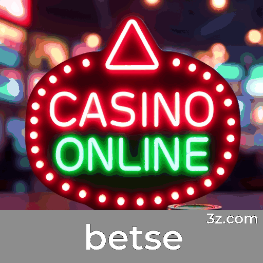 betse: Seu Cassino Online e Apostas Confiável